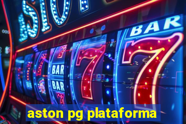 aston pg plataforma